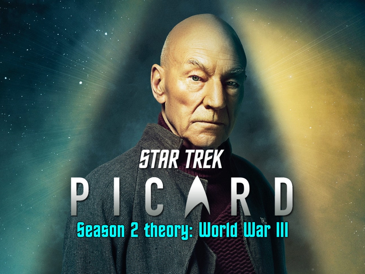 Star Trek: Picard Season 2 theory – World War III