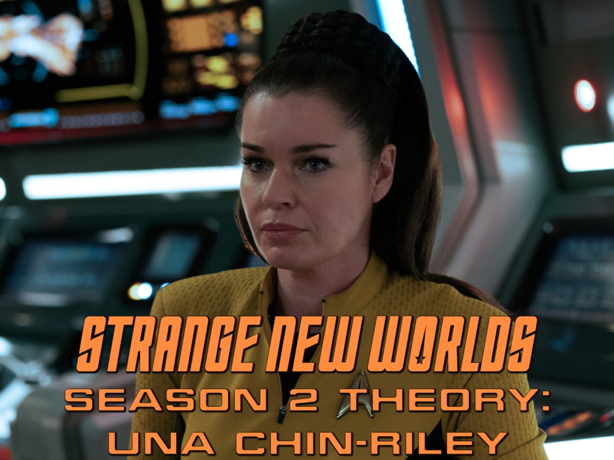 Strange New Worlds Season 2 theory: Una Chin-Riley